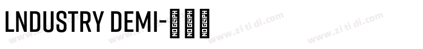 lndustry demi字体转换 lndustry demi字体转换